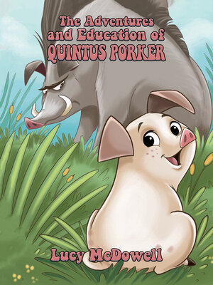 cover image of The Adventures And Education of Quintus Porker